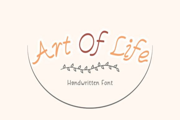 Art of Life: A Handwritten Font That Builds Brand Connection