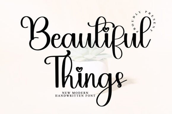 Beautiful Things: A Handwritten Font That Feels Like Home