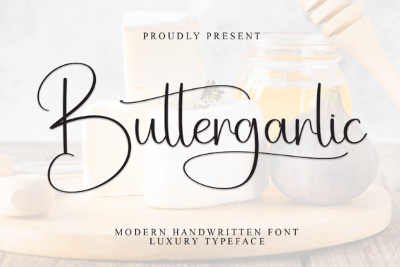 Buttergarlic: A Script Font That Feels Like a Quiet Moment