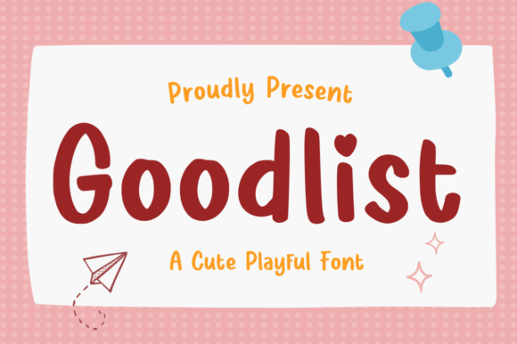 Goodlist: A Playful Script Font for Editorial Charm