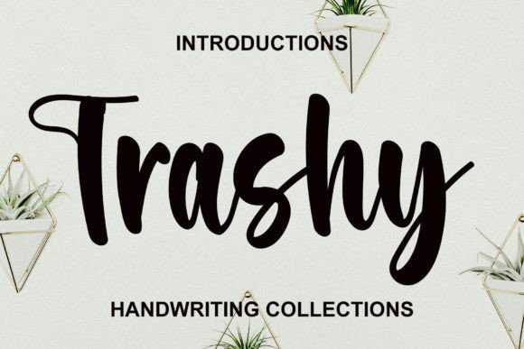 Trashy: A Bold Script That Demands Attention